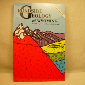 Roadside Geology of Wyoming